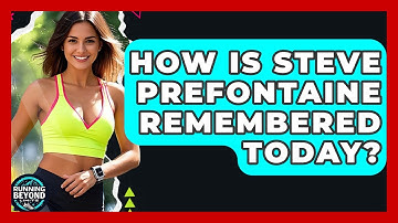 How Is Steve Prefontaine Remembered Today? - Running Beyond Limits