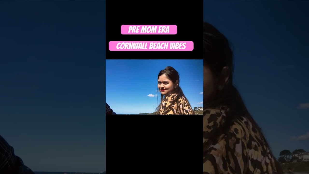 Life before Baby Gupta :Lost in the blues of Gylly Beach, Cornwall 🇬🇧✨