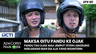 BUSET DAH! Pandu Sampai Ngelarang Ojak Buat Jemput Yeyen - ADA COPET NAIK OJEK PART 1