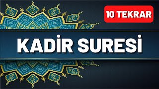 Kadir Suresi Okunuşu ve Anlamı 10 Tekrar  En Kolay Yöntemle Ezberlemek İçin Bol Tekrarlı