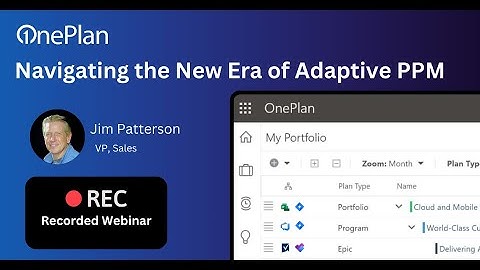 Navigating the New Era of Adaptive PPM with OnePlan