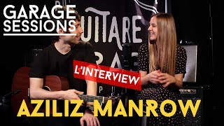 GARAGE SESSIONS - Aziliz Manrow (L'Interview)