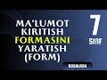 4 bob 4 mavzu  malumot kiritish formasini yaratish form