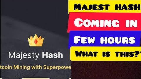 Majesty hash is coming back in few hours is that true watch this complete video 😠