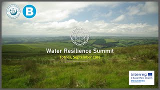 Water Resilience Summit 2019 - Session 4