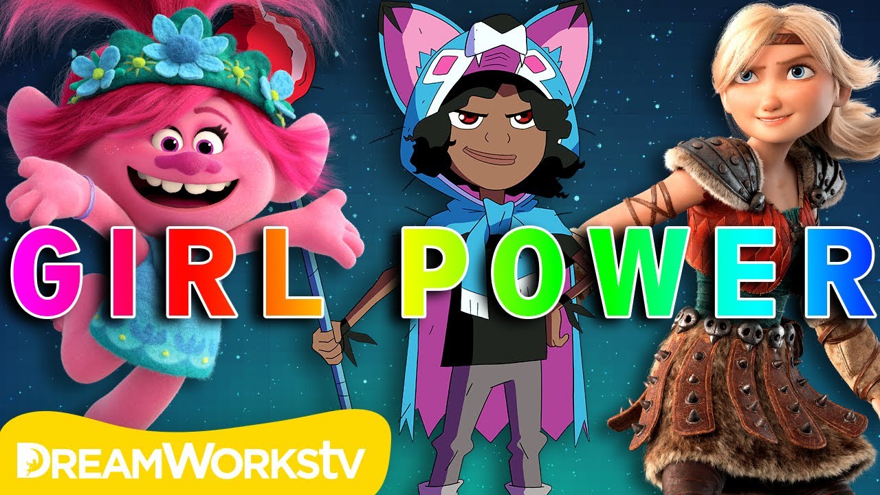 Girl Power with DreamWorks Animation!