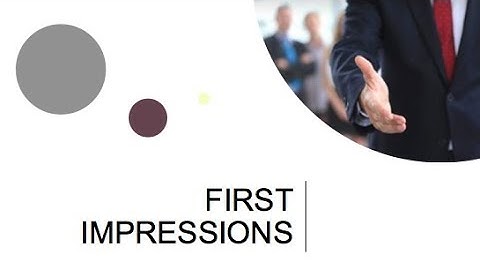 First Impressions During Interviews