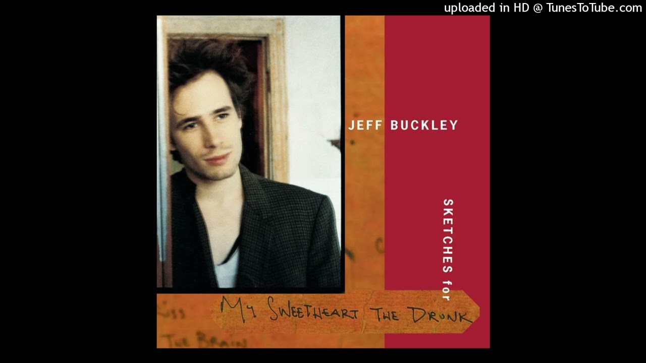 Jeff Buckley My Sweetheart The Drunk Type Beat