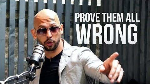 PROVE THEM ALL WRONG - Motivational Speech By Andrew Tate