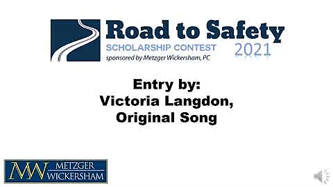 2021 Road to Safety Scholarship Entry - Victoria L...