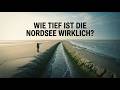 Wie tief ist die Nordsee an der Küste? Flach oder plötzlich tief? #Nordsee