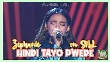 Hindi Tayo Pwede by Zephanie | Zephanatics Official