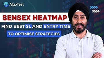 Sensex Heatmap Explained | Optimize Option Trading with AlgoTest Backtest Tool