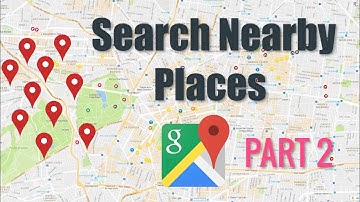 Google Maps Nearby Places Tutorial  |  PART 2  ( Android Tutorials)