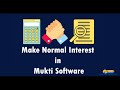 Normal interest calculation in mukti software hindi