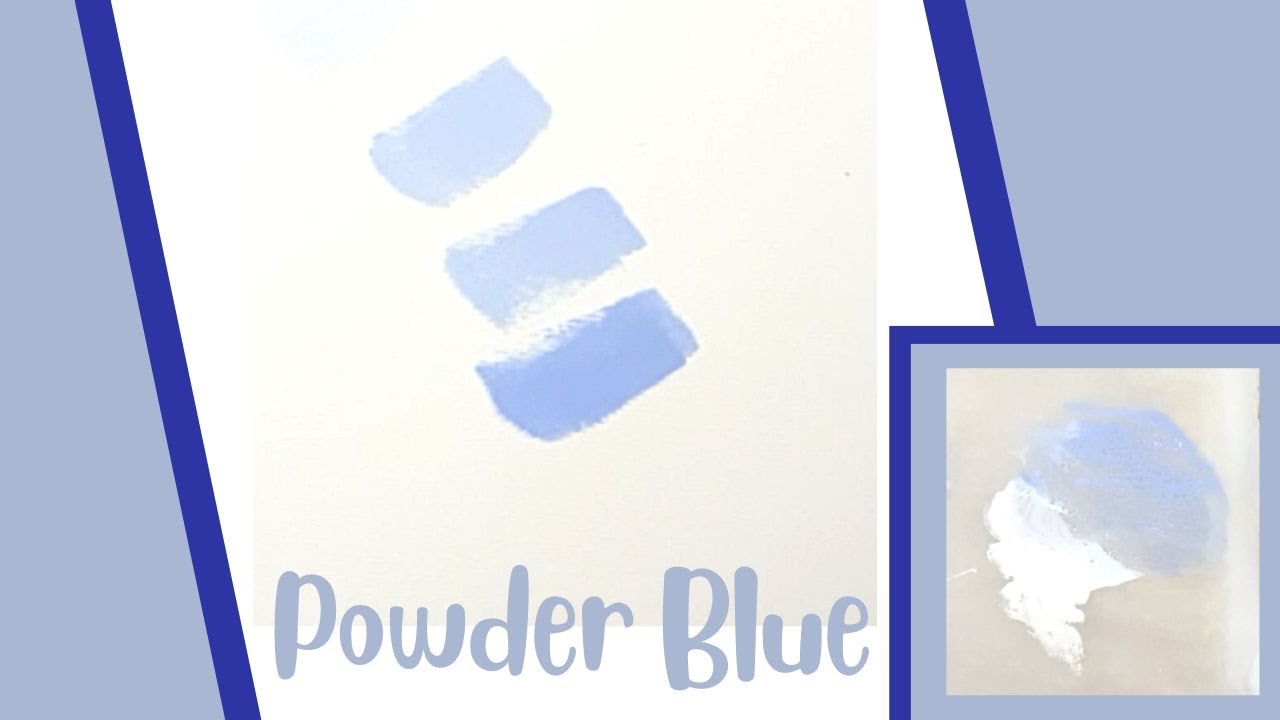 How To Make Powder Blue Color with Acrylic Paints YouTube
