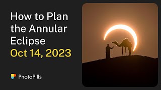 Celebrity How to Plan a Photo of the Annular Solar Eclipse of October 14, 2023 | Step by Step Tutorial Net Worth