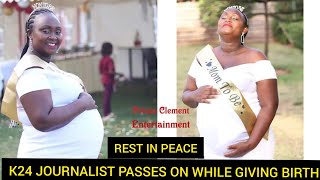 R.i.p. K24 Tv Journalist Naomi Wanjiku Njenga Dies While Giving Birth