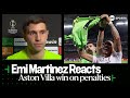 &quot;I HAVE A REPUTATION FOR TIME-WASTING&quot; 🤣 | Emi Martinez | Aston Villa beat Lille (4-3) on penalties