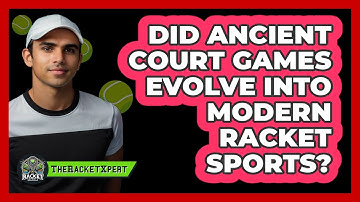 Did Ancient Court Games Evolve Into Modern Racket Sports? - The Racket Xpert