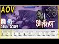 AOV - Slipknot | DRUM SCORE Sheet Music Play-Along | DRUMSCRIBE