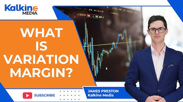 What is Variation Margin?