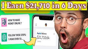 How to  Make Money Online by ChatGPT ($21,710 in 6 Days)