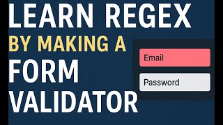 Famous Learn Regex by Making a Form Validator - An Autism Friendly Coding Tutorial Wealth