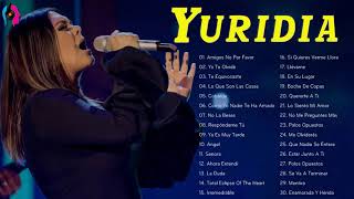 YURIDIA Sus Grandes Exitos Mix 2021 - 30 Mejores Exitos De YURIDIA - YURIDIA Album Completo