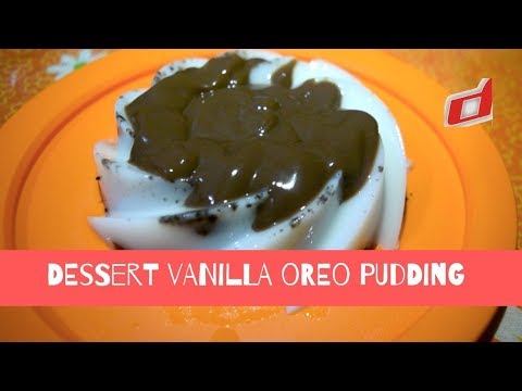 resep-praktis-hidangan-dessert-pudding-vanilla-orea-dengan-vla-coklat-untuk-keluarga