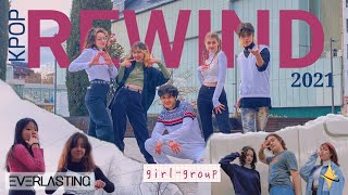 [REWIND] 2021 GIRL GROUP MEDLEY! (KPOP IN PUBLIC SPAIN) random dance (twice, itzy, sunmi, aespa,...)