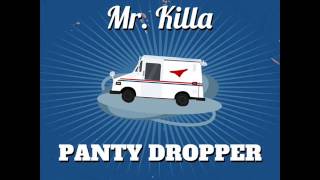 Mr Killa - Panty Dropper | January 2015 | Heights Music Production