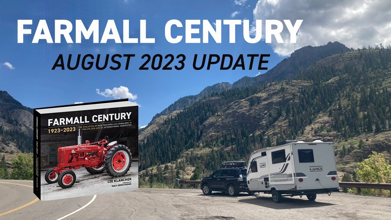 Farmall Century: 1923-2023: The Evolution of Red Tractors and Crawlers in the Golden Age of International Harvester [Book]