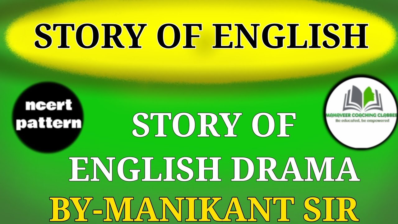 Story Of English Dramaenglish Youtube