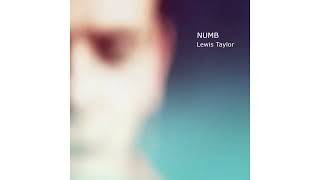 Vignette de la vidéo "Lewis Taylor - NUMB"