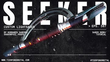 Korbanth/Shadowfoil props ‘Seeker’ Custom Proffieboard Installed Lightsaber
