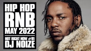 🔥 Hot Right Now #91 | Urban Club Mix May 2022 | New Hip Hop R&B Rap Songs | DJ Noize