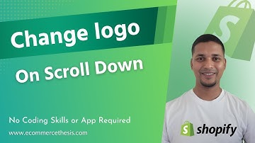 Change logo when scrolling down ✅ Shopify Tutorial for Beginners