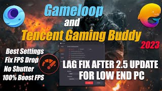 🔧Gameloop and Tencent Gaming Buddy Best Settings For Low End PC 2023 | 2.5 Update Pubg Mobile | BGMI