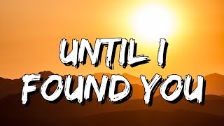 Stephen Sanchez - Until I Found You (Lyrics) [4k]