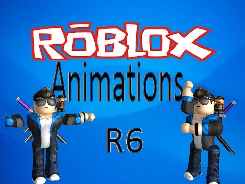 Roblox Animations R6 Youtube - how to make r6 roblox animations for players