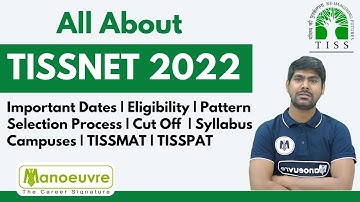 ALL ABOUT TISSNET 2022 | TISS - PAT/MAT | Eligibility | Pattern |Selection | Cut off| Syllabus etc..