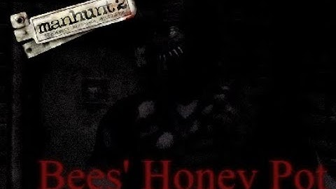 Manhunt 2 | Uncensored | Bees