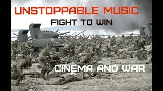 Unstoppable Music - Fight To Win (Epic Cinema and War)