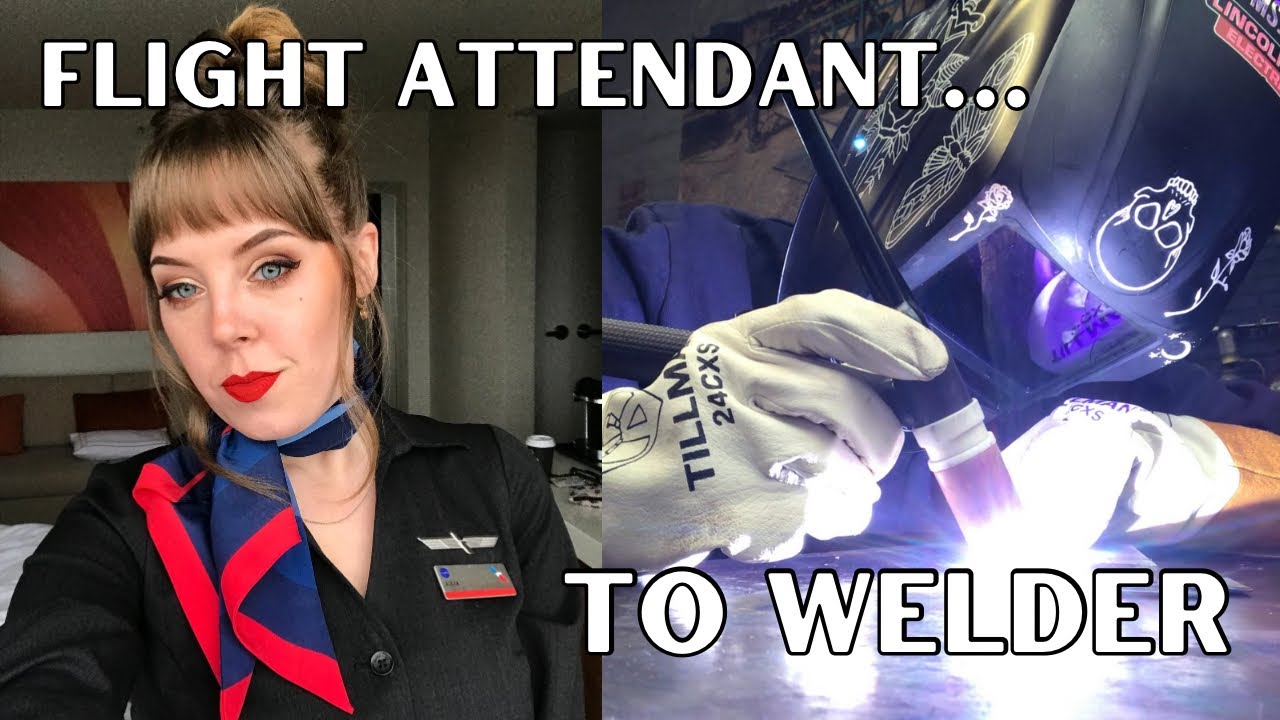 From flight attendant to welder | my journey + being a woman in the trades