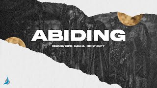 Abiding: Rediscovering Radical Christianity | Pastor Chris | 12.31.23