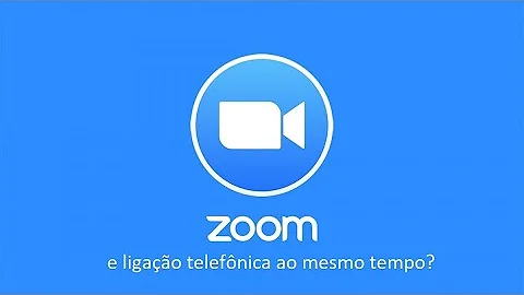 Como usar o Zoom por chamada?