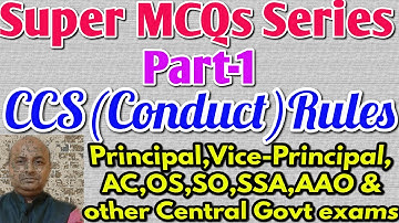 CCS(Conduct)Rules,1964 MCQs|Multiple Choice Questions|NVS/KVS/EMRS/DSSB/Other Central Govt Exams