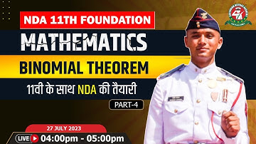Binomial Theorem - 4 Class | Mathematics Tutorial 2023 | Best NDA 11 Foundation Coaching