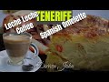 Spanish Omelette and a Leche Leche Coffee in Tenerife